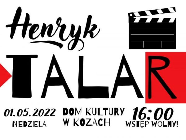 (Nie)znani związani z Kozami  – Henryk Talar